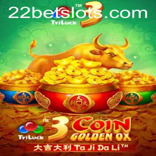 Explore the Exciting World of 3CoinGoldenOX on 22Bet
