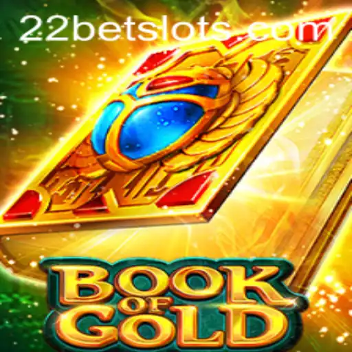 Discover the Thrilling World of Book of Gold with 22Bet