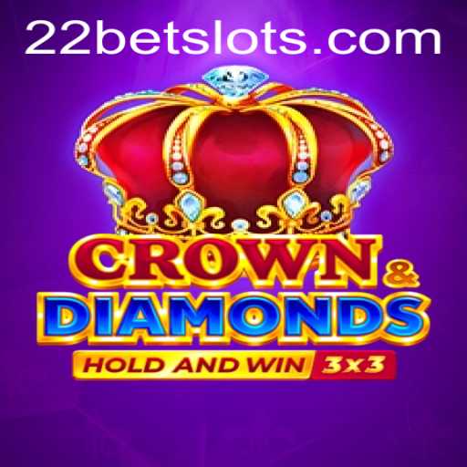 Exploring the Majestic World of Crowndiamonds in the Context of 22Bet