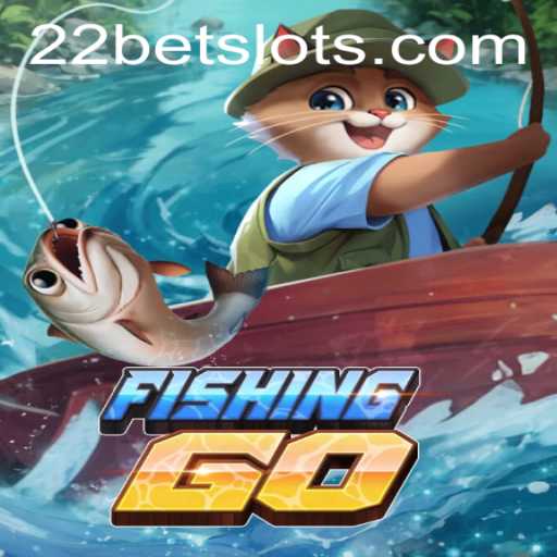 Exploring FishingGO: A Unique Blend of Serene Gaming and Thrilling Competitions with 22Bet