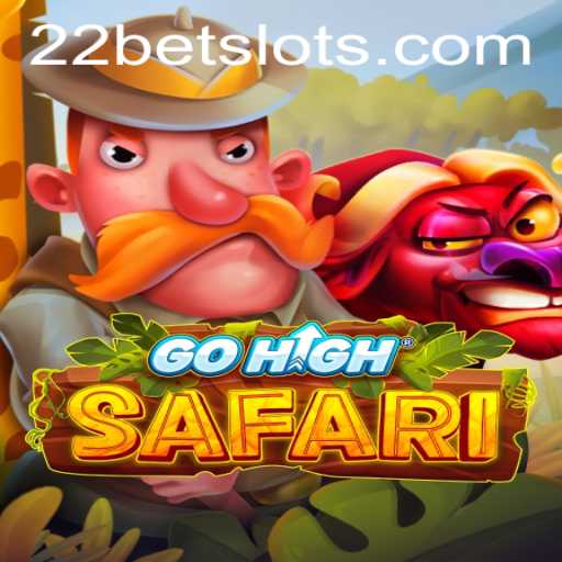 Discover the Thrill of GoHighSafari: A New Gaming Sensation in Collaboration with 22Bet