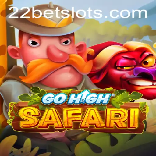 Discover the Thrill of GoHighSafari: A New Gaming Sensation in Collaboration with 22Bet
