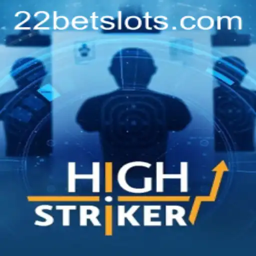 HighStriker: The Thrilling Game Experience with a 22Bet Twist