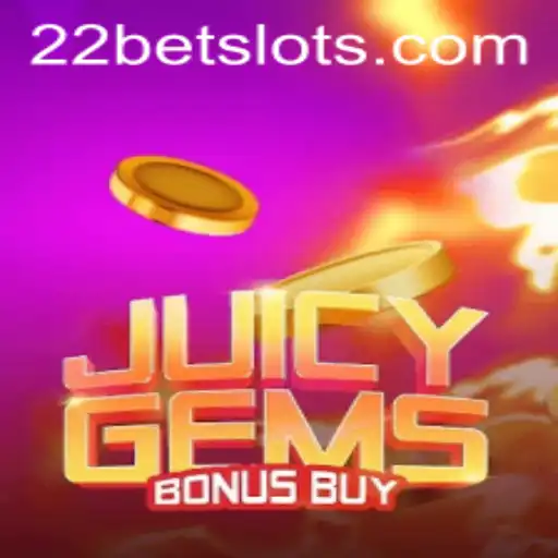 JuicyGemsBonusBuy: Uncover the Glittering Excitement with 22Bet