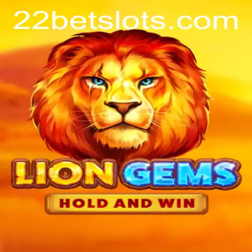 Explore the Thrilling Universe of LionGems on 22Bet