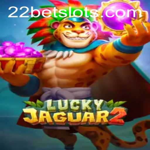 Unveiling the Exciting World of Luckyjaguar2 on 22Bet