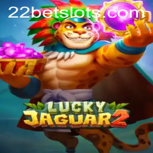 Unveiling the Exciting World of Luckyjaguar2 on 22Bet