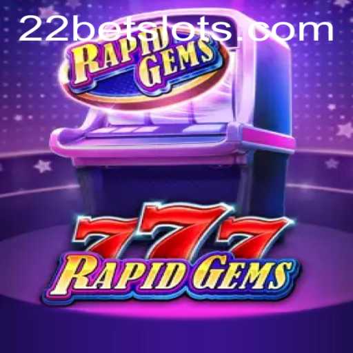 Explore the Thrills of RapidGems777: A New Frontier in Online Gaming with 22Bet