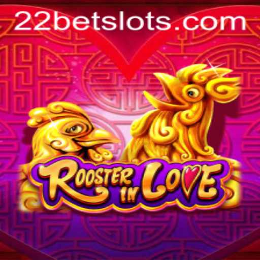 Exploring RoosterInLove: A Unique Experience with 22Bet