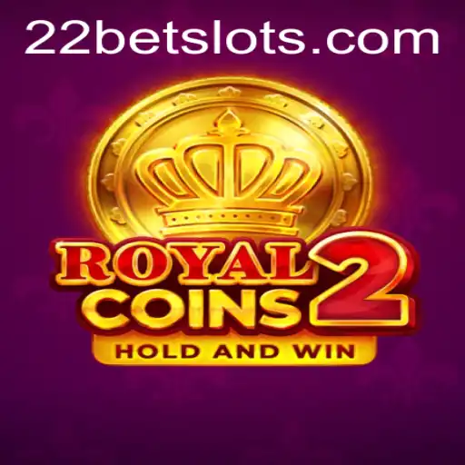 Dive into the Exhilarating World of RoyalCoins2 on 22Bet