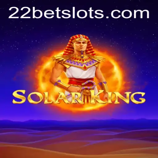 Exploring the Thrills of SolarKing at 22Bet