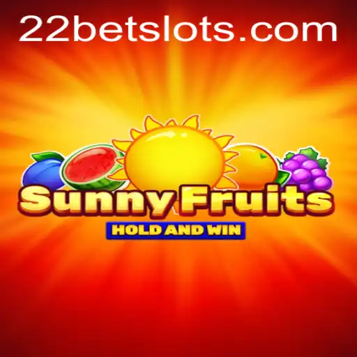 Exploring SunnyFruits at 22Bet: A Comprehensive Guide