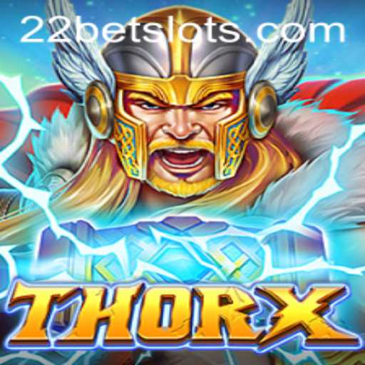 Exploring the Exciting World of ThorX and 22Bet