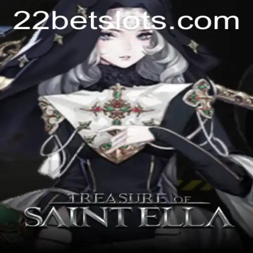 Unveiling the Excitement of TreasureofSaintElla with 22Bet