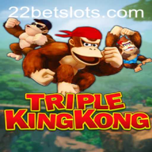 Explore the Exciting World of TripleKingKong with 22Bet