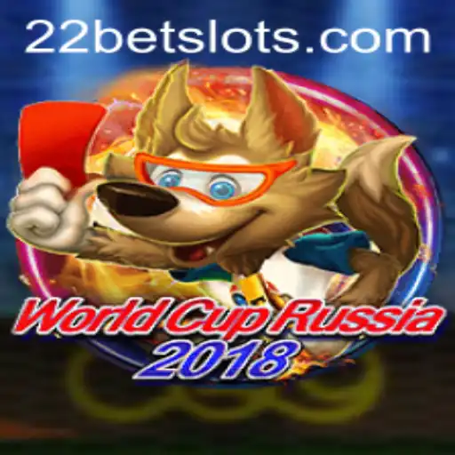 Embrace the Excitement of WorldCupRussia2018 with 22Bet
