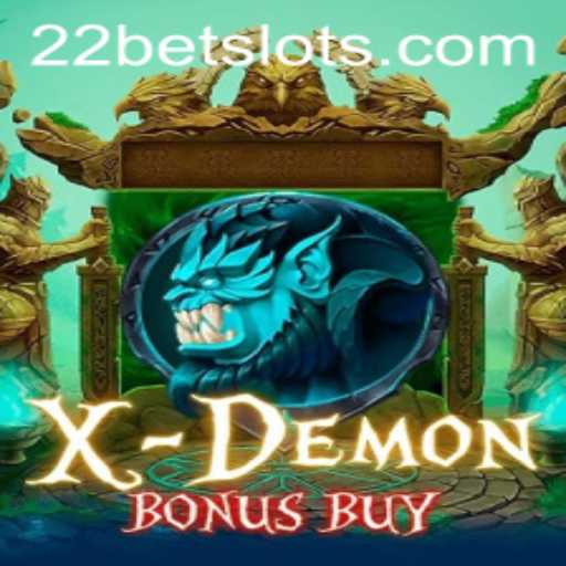 Exploring XDemonBonusBuy: A Thrilling Gaming Experience on 22Bet